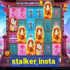 stalker insta